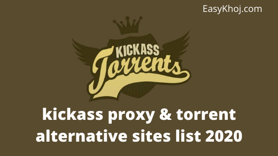 kickasstorrents, kickass proxy, kickass proxy list