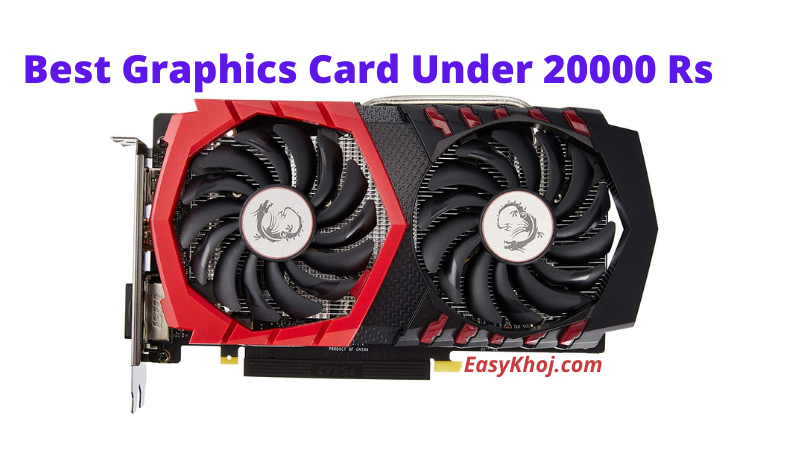 best graphics card under 20000